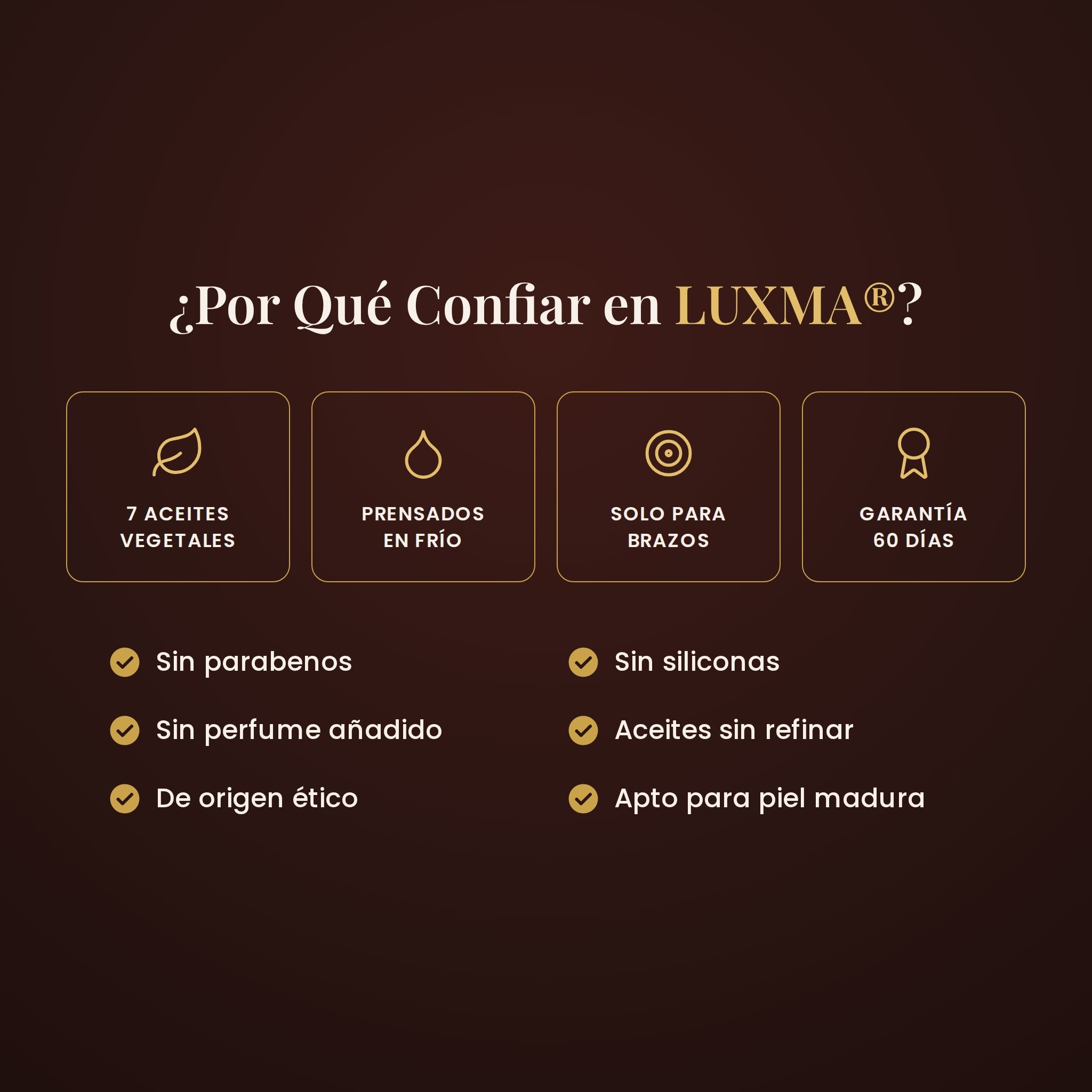 Por qué confiar en LUXMA: 7 aceites vegetales prensados en frío, solo para brazos y garantía de 60 días